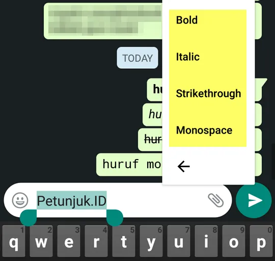 Cara Membuat Huruf Tebal, Miring, Dicoret, & Monospace di WhatsApp 8 Cara mengubah jenis huruf di WhatsApp