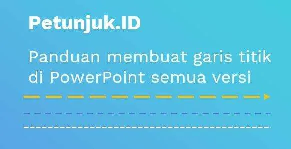 Cara Membuat Garis Titik-titik di PowerPoint 8 Garis Titik PowerPoint 6 Cara Membuat Garis Titik-titik di PowerPoint 6 Garis Titik PowerPoint 6