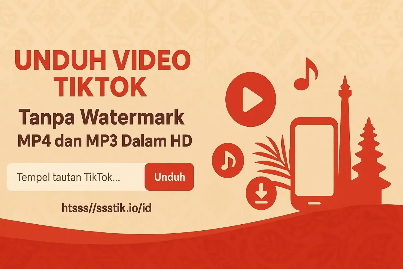 Cara Download Video TikTok Tanpa Watermark dengan TikTok Downloader Gratis Cara Download Video TikTok Tanpa Watermark dengan TikTok Downloader Gratis 2 Cara Download Video TikTok Tanpa Watermark dengan TikTok Downloader Gratis