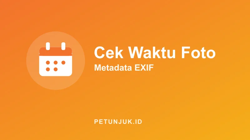 Cek Waktu Foto